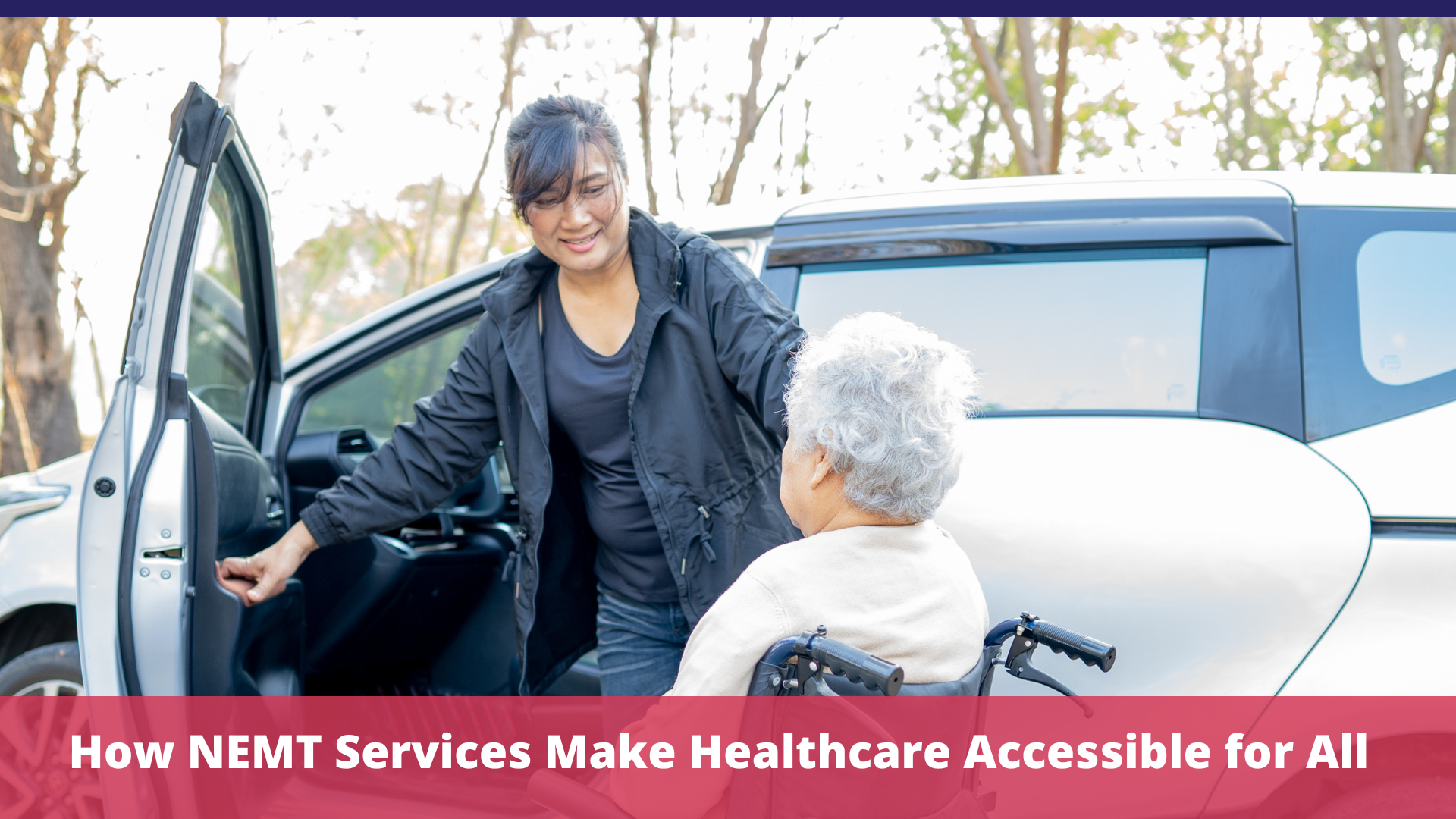 How NEMT Services Make Healthcare Accessible for All