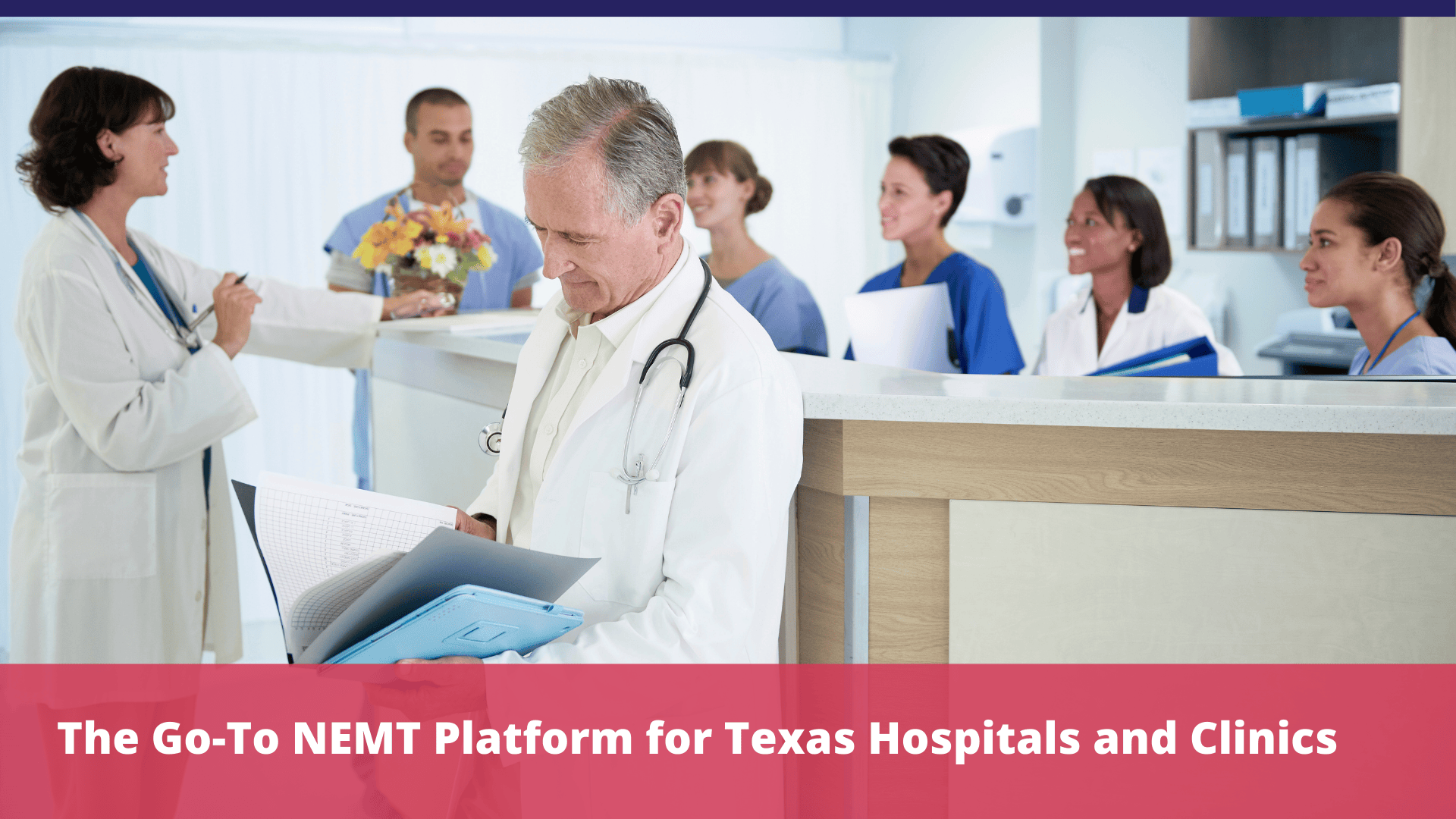 The Go-To NEMT Platform for Texas Hospitals and Clinics