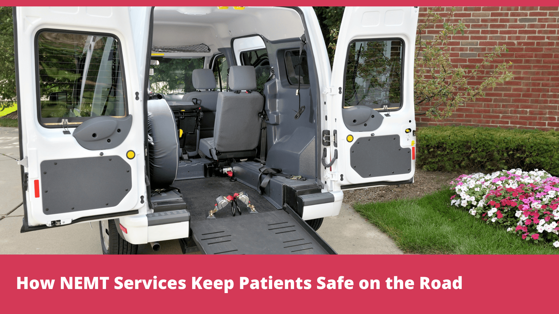 How NEMT Services Keep Patients Safe on the Road