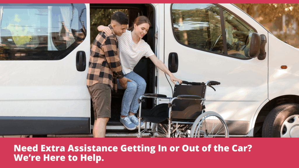 Need Extra Assistance Getting In or Out of the Car? We’re Here to Help.