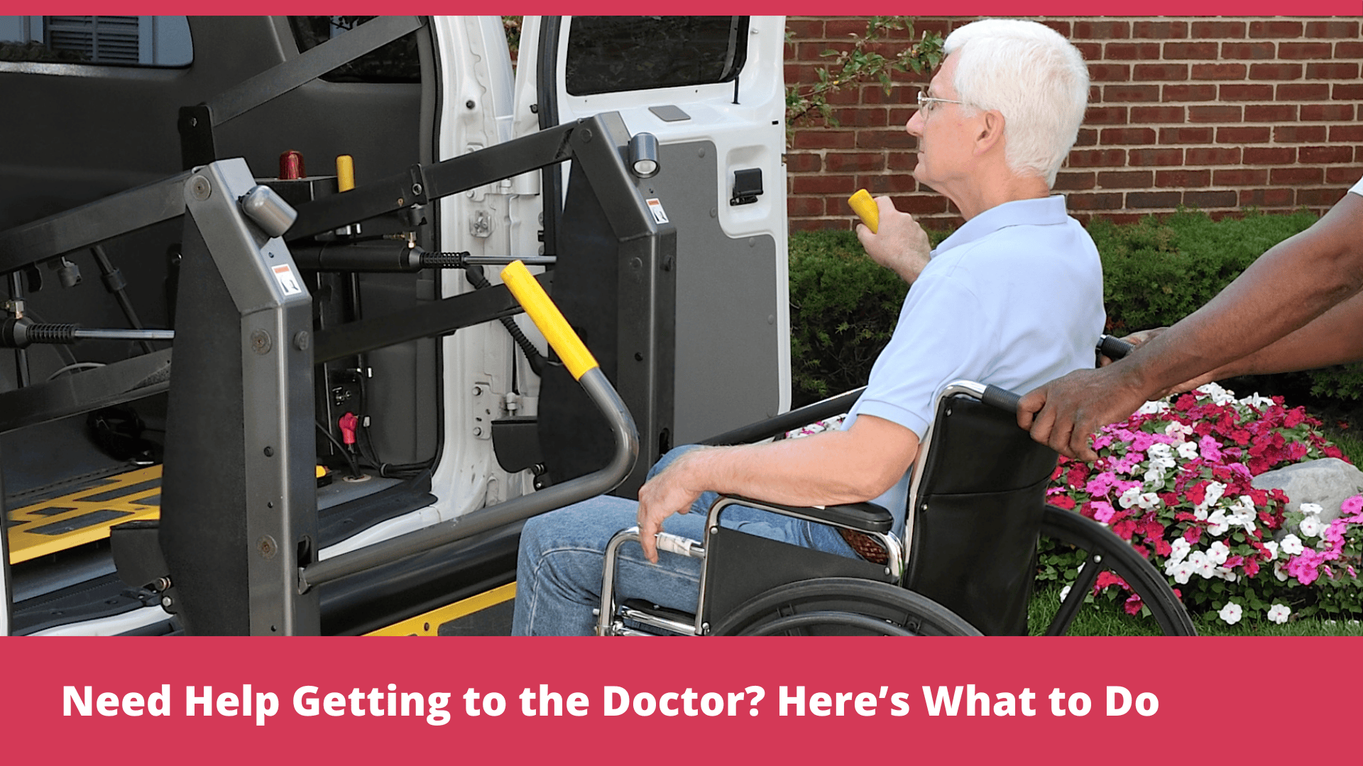 Need Help Getting to the Doctor? Here’s What to Do